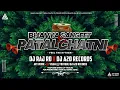 Download Lagu Bhavya Sangeet X Patal Chatni CG Private Edition Remix DJ RAJ RD x DJ SAGER KANKER x DJ A2D RECORDS