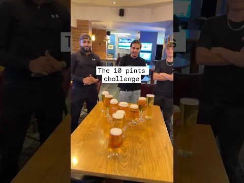 The 10 pints challenge 🤣