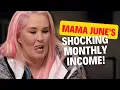 YOU NEED TO KNOW Mama June s REAL Monthly Income REVEALED