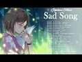 Download Lagu 【1 Hour】 Best Japanese Sad Song 2022 - Make You Feel Sad #2
