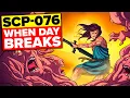 Could SCP-076 - Able Survive SCP-001 - When Day Breaks?