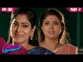 Download Lagu கண்ணெதிரே தோன்றினாள் | KannedhireyThondrinal  | Episode 363 | Swetha khelge | KalaignarTV | PART -02
