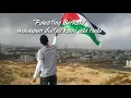 lagu palestina,yg bikin merinding
