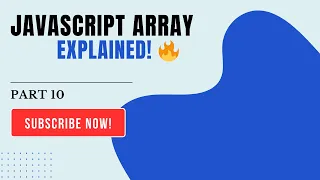 JavaScript Arrays Explained Full Tutorial Part 10