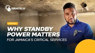 Why Standby Power Matters for Jamaica’s Critical Services | ISRATECH Projects