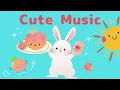 【Cute Music】kawaii/workmusic/元気/楽しい/ほのぼの