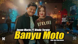 JASUN MARJU FEAT. DINDA TERATU - BANYU MOTO (OFFICIAL LIVE MUSIC VIDEO) | DC MUSIK