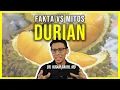 Lagu DURIAN : ANTARA FAKTA \u0026 MITOS. Kenapa Makan Durian Badan Panas? Bahaya Makan Durian Berlebihan?