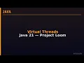 Virtual Threads Java 21 Project Loom Cours Complet en Francais