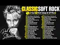 Lagu Rod Stewart, Elton John, Eric Clapton, Bee Gees, Michael Bolton 📀 Soft Rock Love Songs 70s 80s 90s