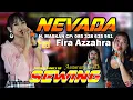 SPESIAL PERFORM FIRA AZZAHRA PALING MANTAP FULL ALBUM NEVADA MUSIC-THE BIG FAMILY OF SEWING