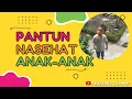 Download Lagu Pantun Nasehat Untuk Anak-Anak