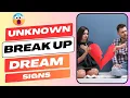 Break up dreams interpretations and meanings