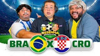 Resenha Esporte Clube | Esquenta - Brasil x Croácia