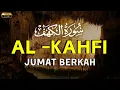 Download Lagu SURAH AL-KAHFI JUMAT BERKAH – SUARA MERDU PENENANG HATI |Bacaan Al-Qur’an Penuh Keberkahan-Alaa Aqel