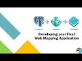Developing your First Web Mapping Application