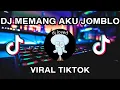 Download Lagu DJ MEMANG AKU JOMBLO VIRAL TIKTOK BASS PREMIUM MENGKANE BY ARJAN POLAMOLO | POPULER TERBARU