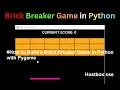 to Build a Brick Breaker Game in Python with Pygame Hostbox cse