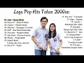 Download Lagu BAND 2000AN LAGU NOSTALGIA || LETTO KANGEN BAND PETERPAN VAGETOZ !