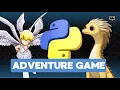 Full Tutorial To Build Your Own Python Text-Based Adventure Game