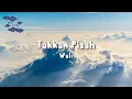 Lagu Wali - Takkan Pisah (Lirik Video)