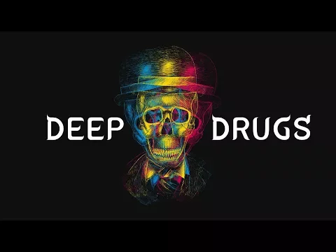 DEEP HOUSE DRUGS VOL.1