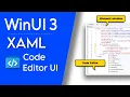 Windows UI 3 XAML Code Editor UI