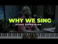 WHY WE SING by Kirk Franklin - ADVANCED PIANO EXPRESSION