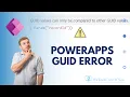 Error GUID values can only be compared to other GUID values PowerApps Dataverse