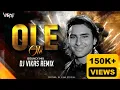 Download Lagu Ole Ole ( Remix ) - DJ Vikas | Bounce Mix 2023 | Yeh Dillagi | Saif Ali Khan , Kajol