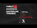 RasterLink Webinar Training July 2nd 2026