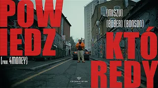 Miszu ft. Bober, Bonson - Powiedz którędy (prod. 4Money)