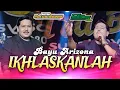 Download Lagu IKHLASKANLAH- BAYU ARIZONA // NEW PUTRA BUANA LIVE PERFORMANCE
