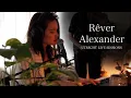 Lagu Rêver - Alexander (Utrecht, Live sessions)