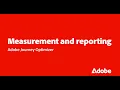 Evaluate Journey Performance with Reporting Tools in Journey Optimizer Adobe for Business