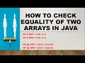 How To Check The Equality Of Two Arrays In Java