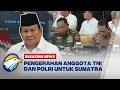 BREAKING NEWS - Laporan Panglima TNI dan Kapolri: Update Penanganan Bencana Sumatra