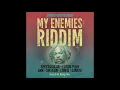 Download Lagu My Enemies Riddim [Conquering Records] / Djanta,Lion D,LMK,Lutan Fyah,Spectacular,Sir Jean