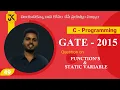 C Programming Question on Function s and Static Variable s GATE 2015 Solution