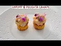 Shrimp Salad \u0026 Crispy Polenta Canapé (Amuse Bouche) - Fine Dining Recipe