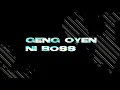 Geng oyen ni boss