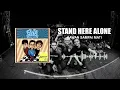 Download Lagu Stand Here Alone - Kawan Sampai Mati
