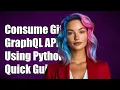 How to consume the Github Grap L API using Python