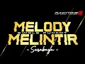 Download Lagu FUNKOT - MELODY MELINTIR SURABAYA❗Spesial song❗New remix 2023