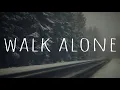 Sage - Walk Alone