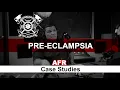Pre Eclampsia AFR EMS Case Studies