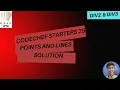 CodeChef Starters 25 Rated for Div-2 Div-3 POINTS AND LINES Solution