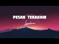 Download Lagu Lyodra - Pesan Terakhir (lirik)