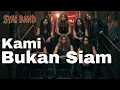 Lagu SYAI BAND - Kami Bukan Siam | Slow Rock 2025 