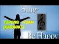 Download Lagu TOPENG - NOAH (KARAOKE)